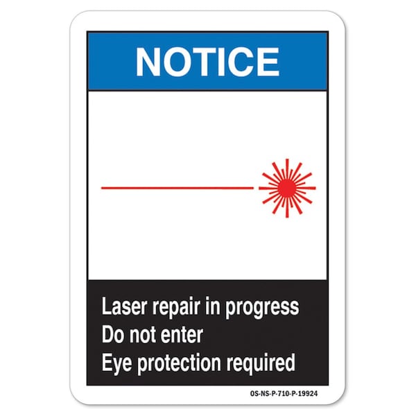 ANSI Laser Repair In Progress Do Not Enter Eye Protection Required 18in X 12in, NS-A-1218-L-19924